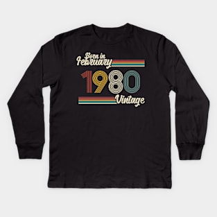 Vintage Born in February 1980 Kids Long Sleeve T-Shirt